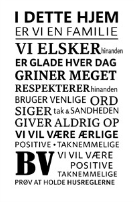 Kærlighed og Værdier i Hjemmet - Bring ind i dit hjem med denne inspirerende plakat, der fremhæver familiens værdier som kærlighed, respekt og glæde. Et perfekt valg til at skabe en varm og positiv atmosfære i stuen eller køkkenet.